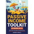 Passive Income Toolkit: (2 books in 1) How to Earn Six-figures Passively with an Airbnb and Vending Machine Business