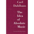 The Idea of Absolute Music