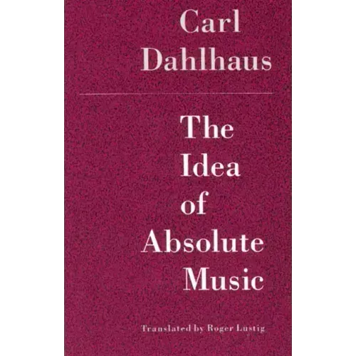 The Idea of Absolute Music