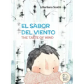 El Sabor del Viento: The Taste of Wind
