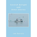 Cornish Delight and Other Stories