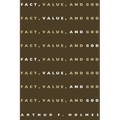Fact, Value, and God