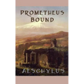 Prometheus Bound