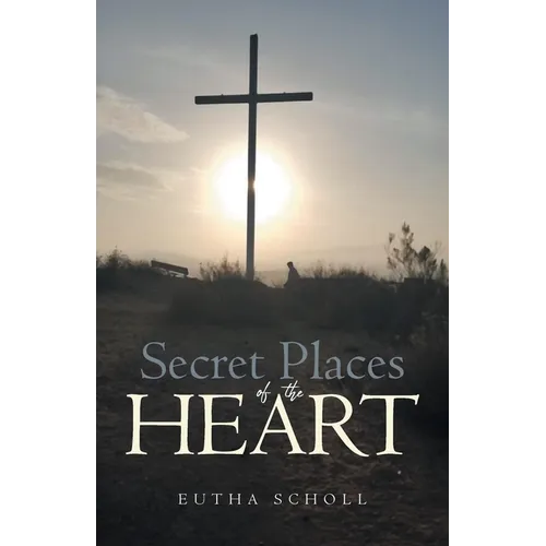 Secret Places of the Heart