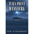 Turn Point Massacre
