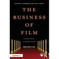 The Business of Film: A Practical Introduction