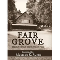 Fair Grove: Home of the Wommack Mill