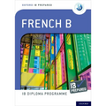 IB French B: Skills and Practice
