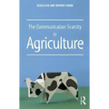 The Communication Scarcity in Agriculture