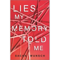 Lies My Memory Told Me