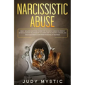 narcissistic abuse: A self-healing emotional guide for the highly sensitive person after an abusive relationship to learn how to protect t