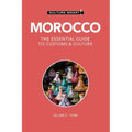 Morocco - Culture Smart!: The Essential Guide to Customs & Culture