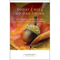 Today I Will Do One Thing: Daily Readings for Awareness and Hope