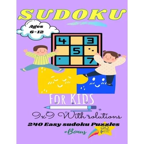 Sudoku for kids 6-12: 240 easy sudoku puzzles +BONUS (with solutions): Sudoku for kids and beginners 9x9-Spring Edition activities for early learning