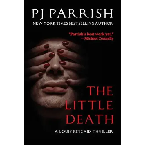 The Little Death: A Louis Kincaid Thriller