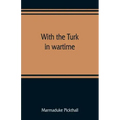 With the Turk in wartime