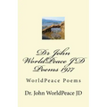Dr John WorldPeace JD Poems 1977: WorldPeace Poems