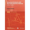 Structural Analysis with the Finite Element Method. Linear Statics: Volume 1: Basis and Solids