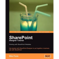 Sharepoint Designer Tutorial: Working with Sharepoint Websites