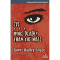 Eve / More Deadly Than the Male