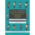 Student Internship Success Workbook (Supervisor's Guide): 20+ Lessons and Activities for Student Intern Career Readiness