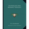Esotericism and Modern Thought