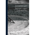 Elementary Physics and Chemistry: Second Stage; 2
