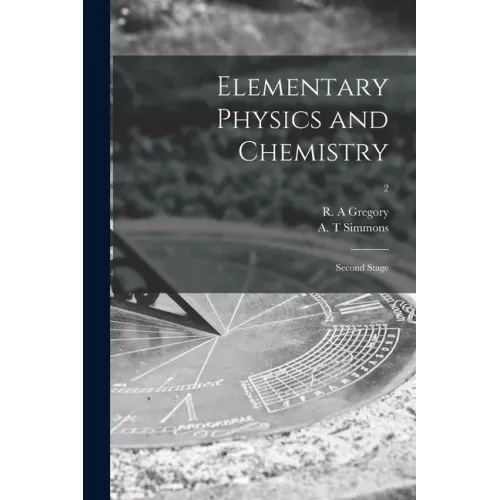 Elementary Physics and Chemistry: Second Stage; 2