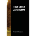 Thus Spoke Zarathustra