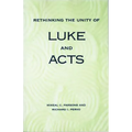 Rethinking the Unity of Luke and Acts
