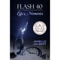Flash 40: Life's Moments