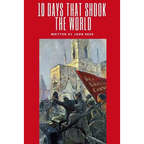 Ten Days That Shook The World