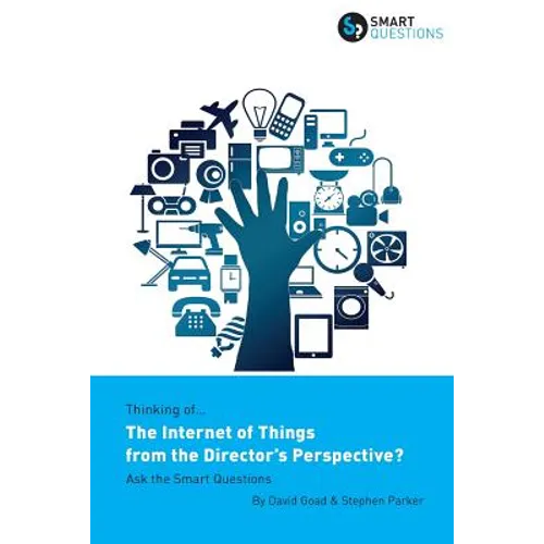 Thinking of... The Internet of Things from the Director's Perspective? Ask the Smart Questions