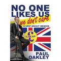 No One Likes Us, We Don't Care: A Ukip Brexit Memoir
