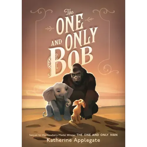 The One and Only Bob