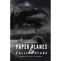 Paper Planes & Falling Stars