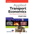 Applied Transport Economics: Policy Management and Decision Making
