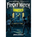 Unmasked (Fright Watch #3)