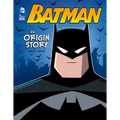 Batman: An Origin Story