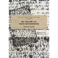 A History of Chinese Classical Scholarship, Volume II: Qin, Han, Wei, Jin