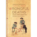 Wrongful Deaths: Selected Inquest Records from Nineteenth-Century Korea