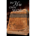 In His Own Words
