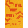 Why, Why, Why?