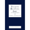Teaching as Believing: Faith in the University