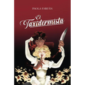 El Taxidermista