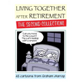Living Together After Retirement - The Second Collection!