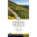 Urban Trails Boise: City Parks * Foothills * Reserves