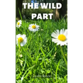 The wild part