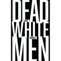 Dead White Men