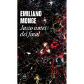 Justo Antes del Final / Right Before the End